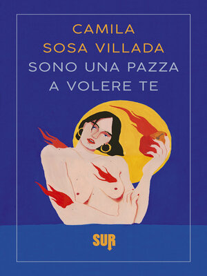 cover image of Sono una pazza a volere te